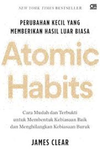 Image of Atomic habits:perubahan kecil yang memberikan hasil luar biasa